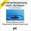Doris Wolf: Tiefenentspannung nach Jacobson. CD, CD