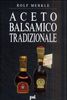 Rolf Merkle: Aceto Balsamico Tradizionale, Buch