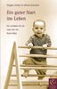 Magda Gerber: Ein guter Start ins Leben, Buch