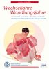 Andrea A. Kaffka: Wechseljahre Wandeljahre, Buch