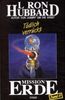 L. Ron Hubbard: Mission Erde 06. Tödlich verrückt, Buch