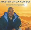 Choa Kok Sui: Meditation über zwei Herzen und Selbst-Heilungs-Meditation. CD, CD