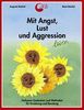 Reichel, Auguste, Reichel, Rene: Mit Angst, Lust und Aggression leben, Buch