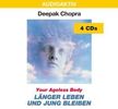 Deepak Chopra: Länger leben und jung bleiben. 4 CDs, CD