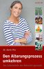 Karin Pirc: Den Alterungsprozess umkehren, Buch