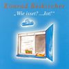 Konrad Beikircher: Wie isset?... Jot! 2 CDs, 2 CDs
