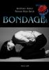 Wolfram Alster: Bondage, Buch