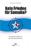 Abdirizak Sheikh: Kein Frieden für Somalia?, Buch