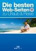 Mathias Weber: Die besten Web-Seiten zu Urlaub & Reise, Buch