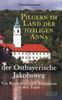 Michael Jaumann: Pilgern im Land der heiligen Anna der Ostbayerische Jakobsweg, Buch