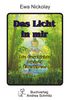 Ewa Nickolay: Das Licht in mir, Buch