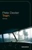 Pete Dexter: Train, Buch