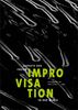 Aspekte der Freien Improvisation in der Musik, Buch
