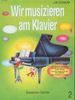 Wir Musizieren Am Klavier, Bd. 2, Noten