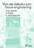 W. W. Minuth: Von der Zellkultur zum Tissue engineering, Buch