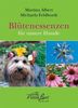 Martina Albert: Blütenessenzen für unsere Hunde, Buch