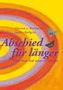 Clarissa von Reinhardt: Abschied für länger, Buch