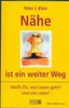 Peter-Jürgen Klein: Nähe ist ein weiter Weg, Buch