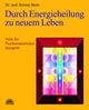 Reimar Banis: Durch Energieheilung zu neuem Leben, Buch