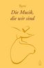Dschalaloddin Rumi: Die Musik, die wir sind, Buch