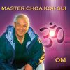 Choa Kok Sui: OM. CD, CD