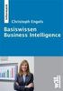Christoph Engels: Basiswissen Business Intelligence, Buch