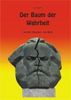 Gert Scheffler: Der Baum der Wahrheit / 160 Jahre Marxismus - eine Bilanz, Buch