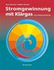 Karin Heinrich: Stromgewinnung mit Klärgas, Buch