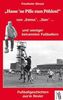 Friedhelm Wessel: Hass'ne Pille zum Pöhlen?, Buch