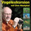 Vogelexkursion mit Uwe Westphal, CD
