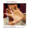 Unkuschelbar, CD