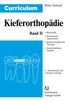 Peter Schopf: Curriculum Kieferorthopädie 2, Buch
