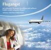 Antonia Arboleda-Hahnemann: Flugangst, CD