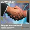 Anke Quittschau: CD Wissen Coaching. Knigge international. 2 CDs, 2 CDs
