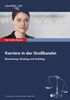 Caspar Behme: Das Insider-Dossier: Karriere in der Großkanzlei, Buch