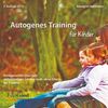 Annegret Hartmann: Autogenes Training für Kinder, CD