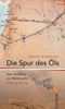 Bertram Brökelmann: Die Spur des Öls, Buch