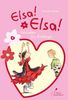 Pernilla Gesén: Elsa! Elsa! - Verlieben für Anfänger, Buch
