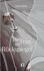 Julia Arden: Die Frau im Rückspiegel, eBook
