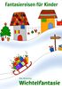 Elke Bräunling: Wichtelfantasie - Pssst! Weihnachtswichtel ..., eBook