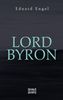Eduard Engel: Lord Byron. Eine Autobiographie nach Tagebüchern und Briefen, Buch