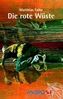 Matthias Falke: Die rote Wüste, Buch