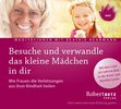 Robert Th. Betz: Besuche und verwandle das kleine Mädchen in dir, CD