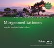 Robert Th. Betz: Morgenmeditationen - Meditations-CD, CD