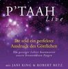 Jani King: P´TAAH Live - Ihr seid ein perfekter Ausdruck des Göttlichen - 3 Vortrags-CDs, CD