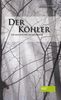 Alexander Stahr: Der Köhler, eBook
