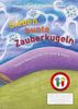 Deena Haiber: Sieben bunte Zauberkugeln, Buch