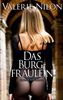Valerie Nilon: Das Burgfräulein - Erotischer Roman [Edition Edelste Erotik], Buch