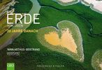 Yann Arthus-Bertrand: Die Erde von oben - 20 Jahre danach, Buch