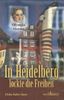 Ulrike Halbe-Bauer: In Heidelberg lockte die Freiheit, Buch